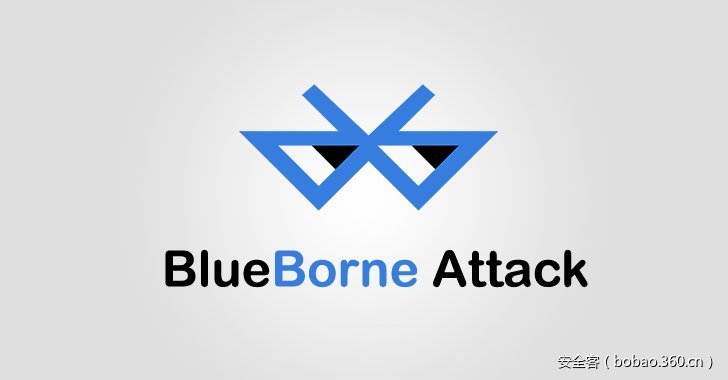 【漏洞预警】蓝牙协议漏洞：BlueBorne攻击影响数十亿蓝牙设备
