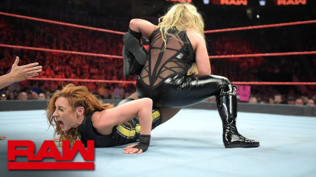 WWE RAW 2019 【RAW 08/05】贝基抢夏洛特风头，刷存在感，却落入哈特锁腿深渊
