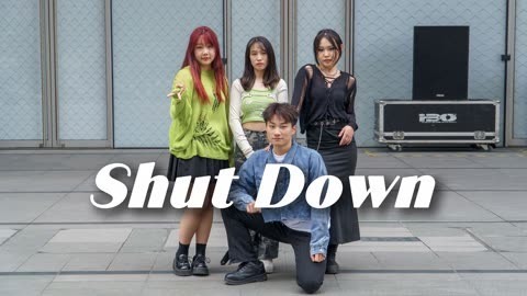口袋舞蹈 【来嗨|路演】《Shut Down》 BLACKPINK