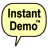 InstantDemo